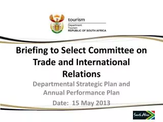 Briefing to Select Committee on Trade and International Relations