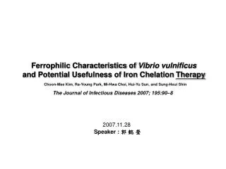 Ferrophilic Characteristics of Vibrio vulnificus