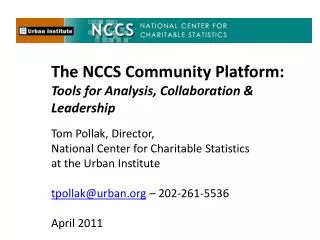 The NCCS Community Platform: Tools for Analysis, Collaboration &amp; Leadership