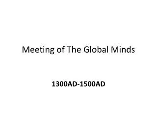 Meeting of The Global Minds