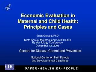 Economic Evaluation in Maternal and Child Health: Principles and Cases