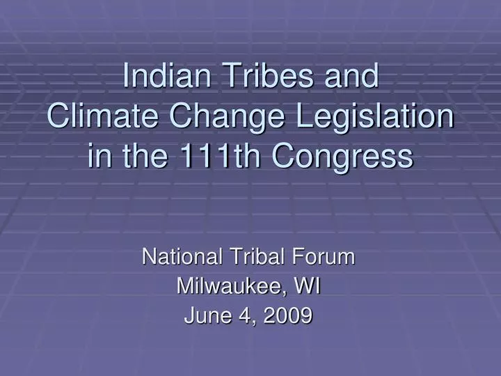 indian tribes and climate change legislation in the 111th congress
