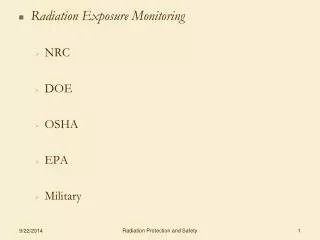 Radiation Exposure Monitoring NRC DOE OSHA EPA Military
