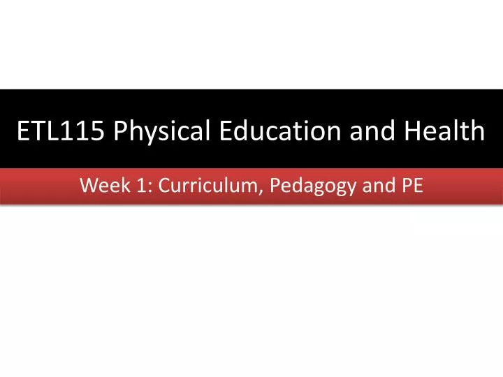etl115 physical education and health