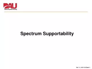 Spectrum Supportability