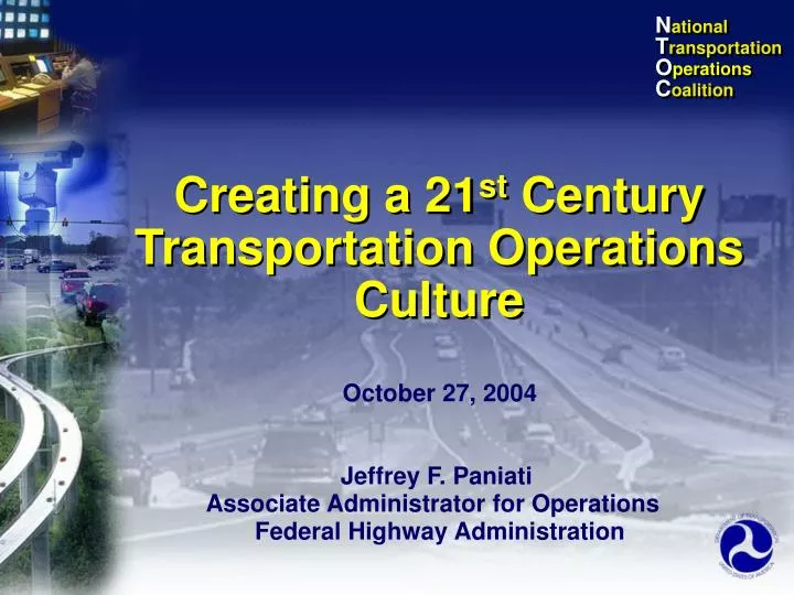 creating a 21 st century transportation operations culture