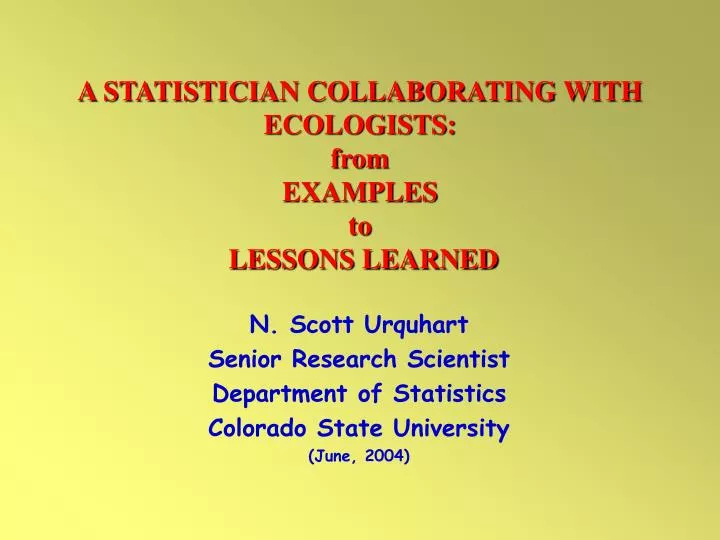 a statistician collaborating with ecologists from examples to lessons learned