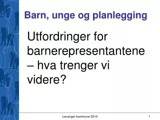 barn unge og planlegging