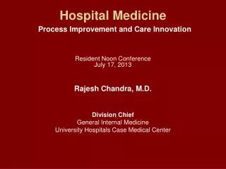 Hospital Medicine Process Improvement and Care Innovation Resident Noon Conference July 17, 2013