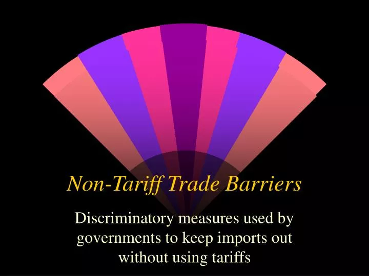 non tariff trade barriers