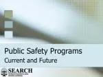 Public Safety Programs - slide 1