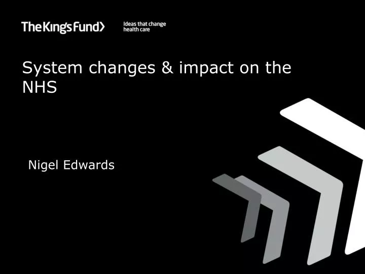 system changes impact on the nhs