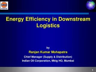 Energy Efficiency in Downstream Logistics by Ranjan Kumar Mohapatra