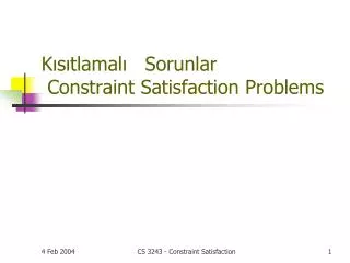 k s tlamal sorunlar constraint satisfaction problems