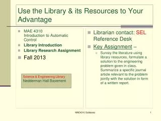 Use the Library &amp; its Resources to Your Advantage