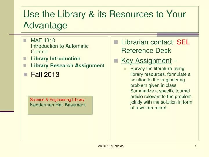 use the library its resources to your advantage