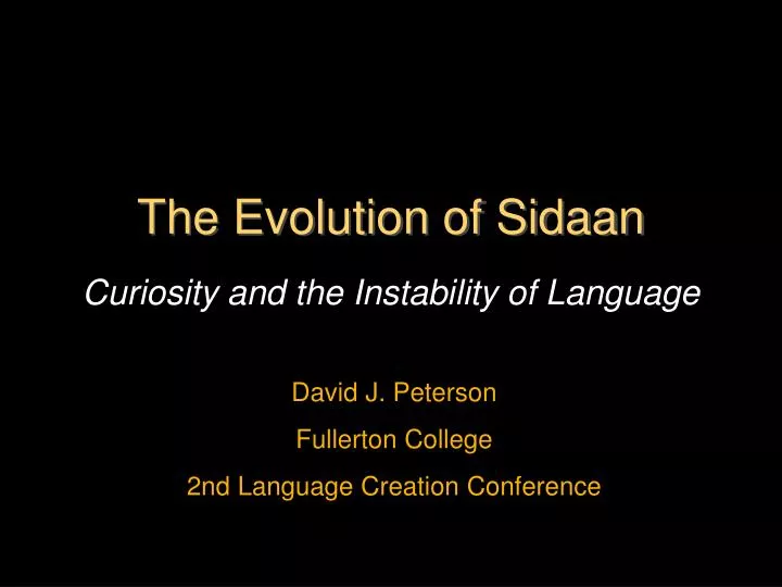 the evolution of sidaan