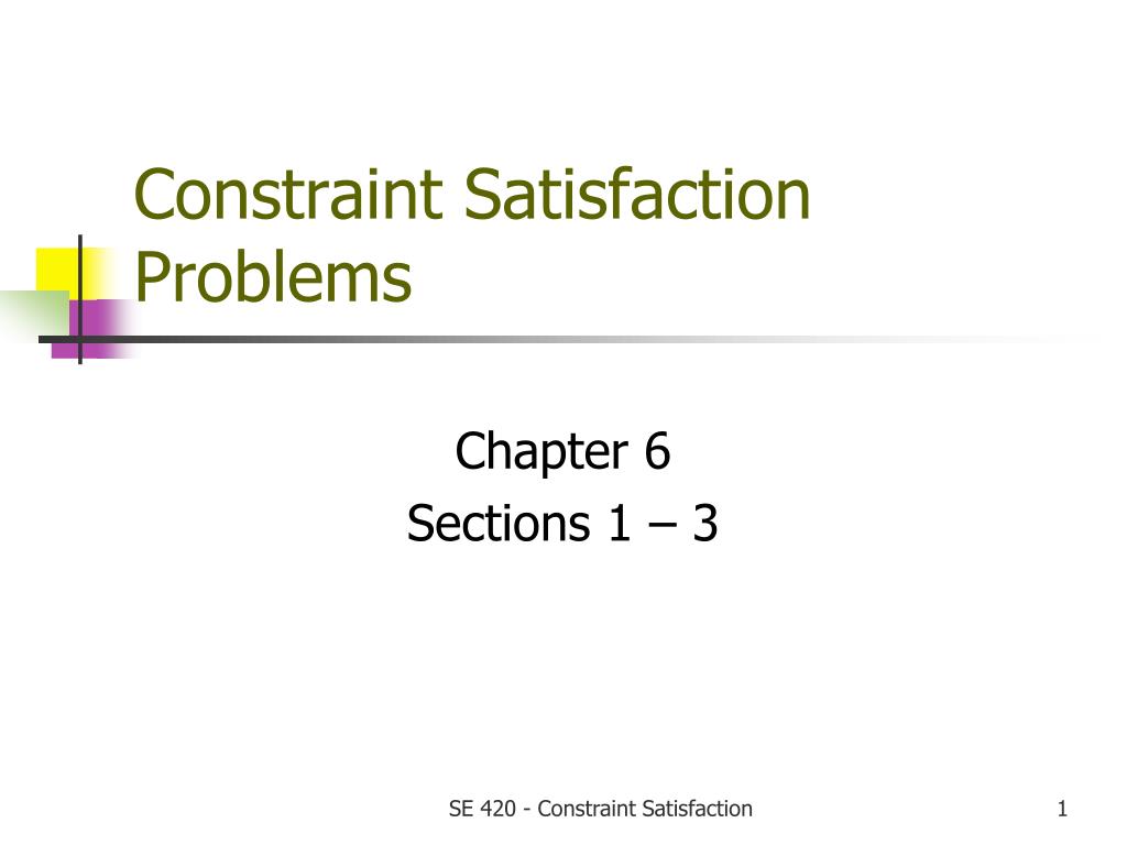 PPT - Understanding and Solving Constraint Satisfaction Problems (CSPs ...