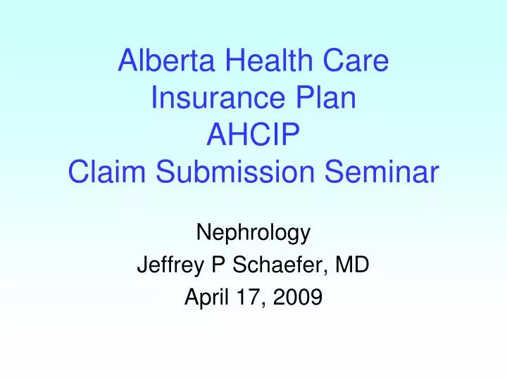 alberta health care insurance plan ahcip claim submission seminar
