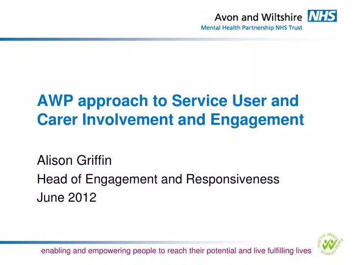 awp approach to service user and carer involvement and engagement