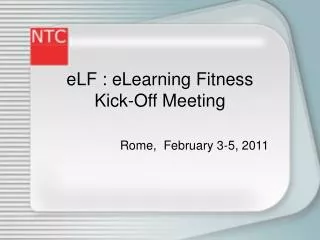 eLF : eLearning Fitness Kick-Off Meeting