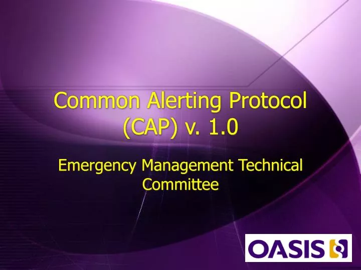 common alerting protocol cap v 1 0