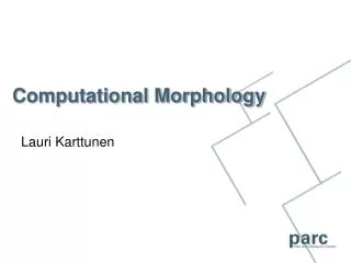 Computational Morphology