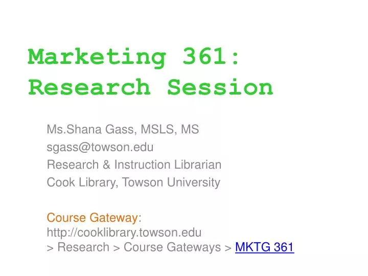 marketing 361 research session