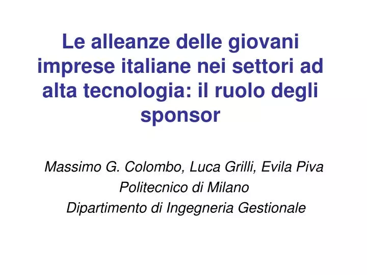 le alleanze delle giovani imprese italiane nei settori ad alta tecnologia il ruolo degli sponsor