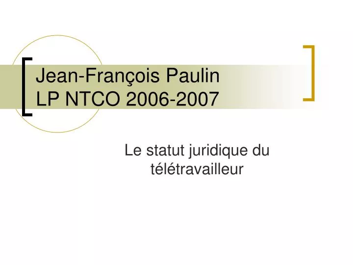 jean fran ois paulin lp ntco 2006 2007