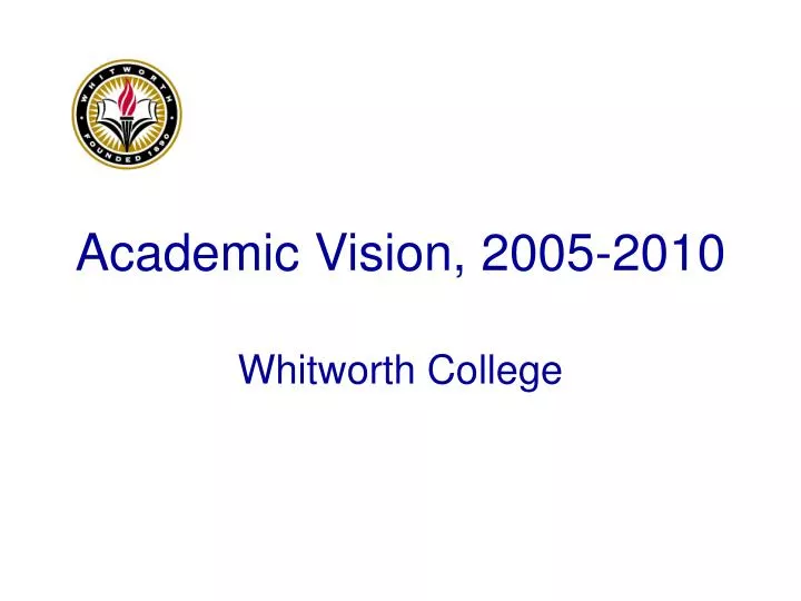 academic vision 2005 2010