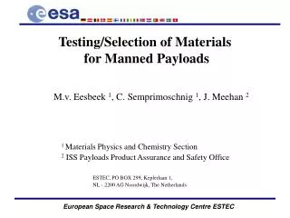 Testing/Selection of Materials for Manned Payloads