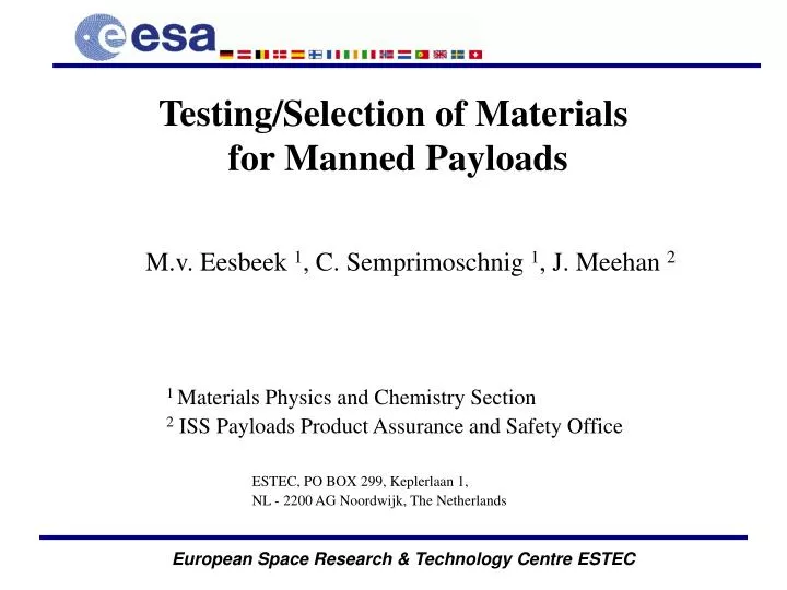 testing selection of materials for manned payloads
