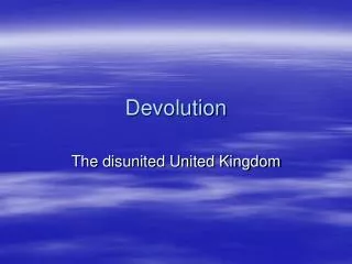 Devolution