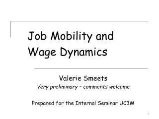 Job Mobility and Wage Dynamics