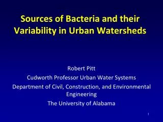 Sources of Bacteria and their Variability in Urban Watersheds