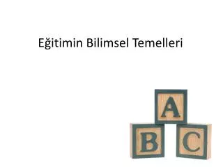 e itimin bilimsel temelleri