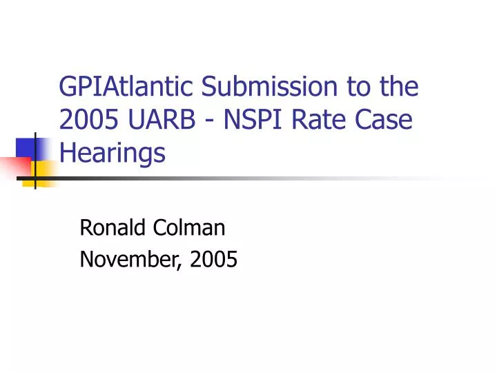 gpiatlantic submission to the 2005 uarb nspi rate case hearings