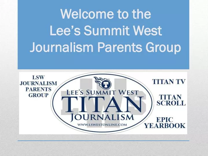 welcome to the lee s summit west journalism parents group