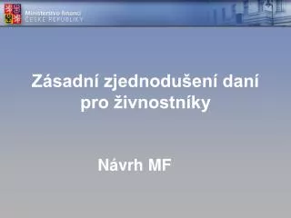 z sadn zjednodu en dan pro ivnostn ky