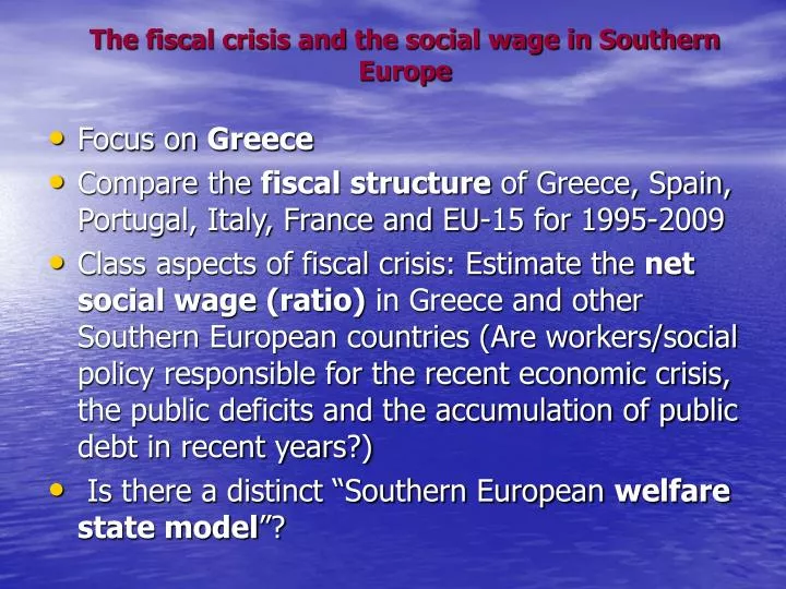 the fiscal crisis and the social wage in southern europe