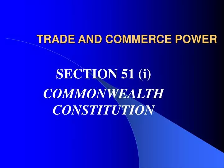 trade and commerce power