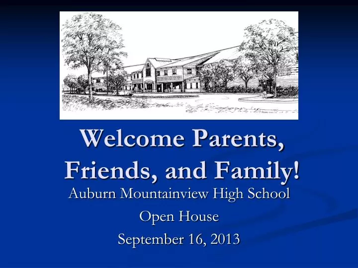 welcome parents friends and family