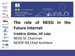 The role of NESSI in the Future Internet