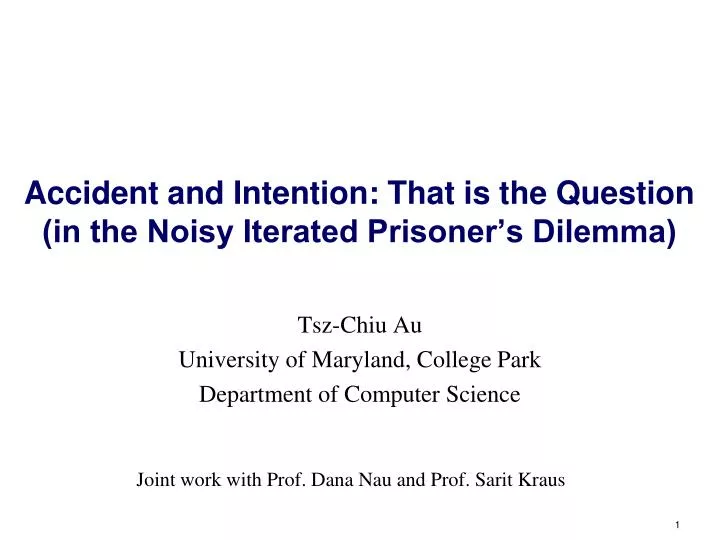 accident and intention that is the question in the noisy iterated prisoner s dilemma