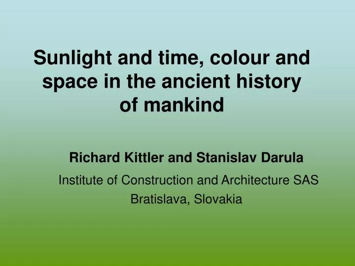 sunlight and time colour and space in the ancient history of mankind
