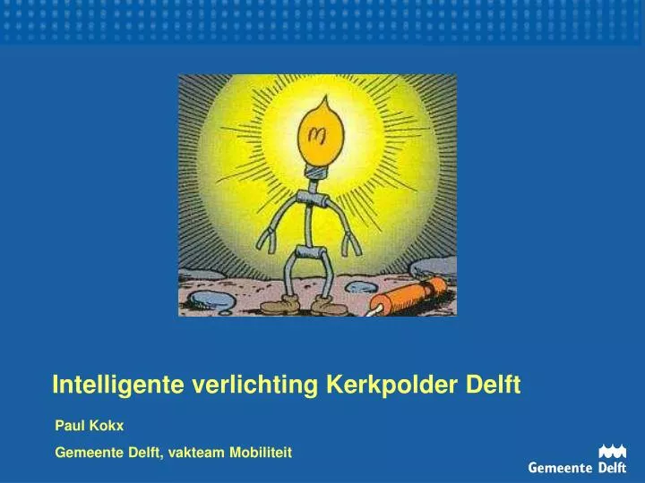 intelligente verlichting kerkpolder delft