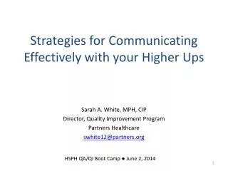 Strategies for Communicating Effectively with your Higher Ups