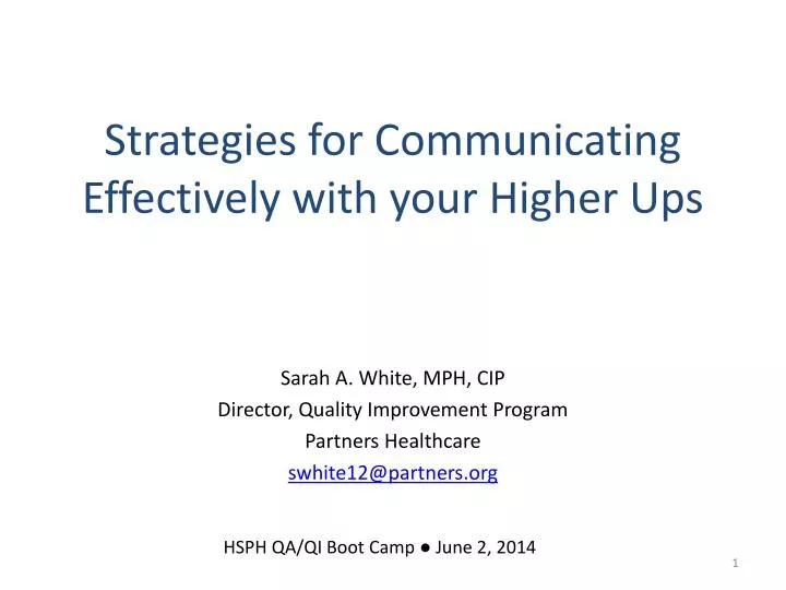 strategies for communicating effectively with your higher ups