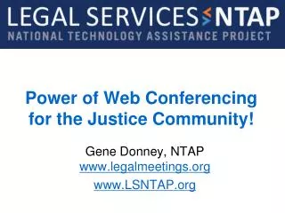 Power of Web Conferencing for the Justice Community!